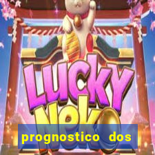 prognostico dos jogos de hoje